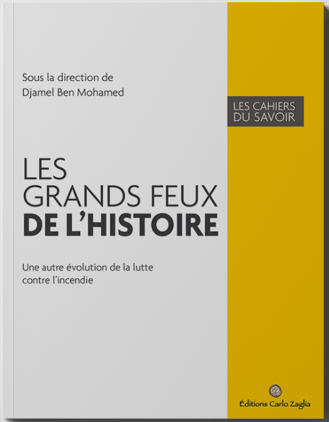 Les grands feux de l&rsquo;histoire